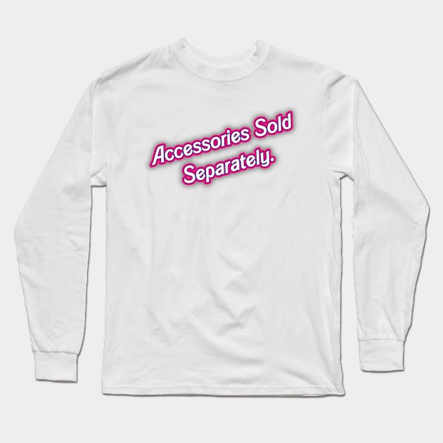 Sold Separately- Barbie 02 PINK Long Sleeve T-Shirt by Veraukoion